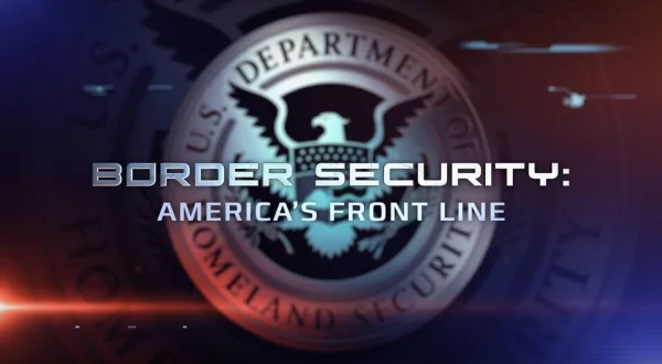 Border Security: America's Front Line
