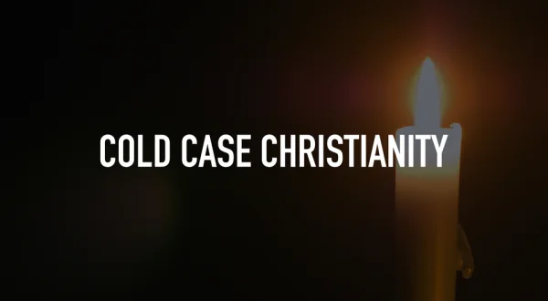 Cold Case Christianity