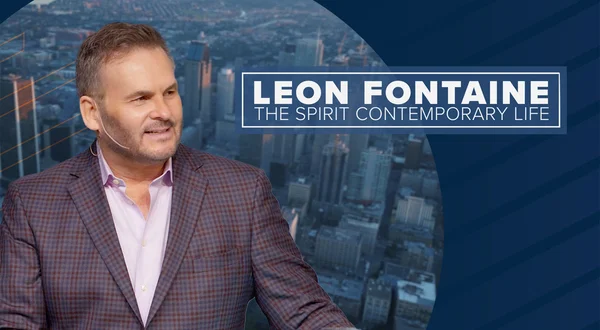 Leon Fontaine: The Spirit Contemporary Life