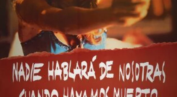Nadie hablará de nosotras cuando hayamos muerto