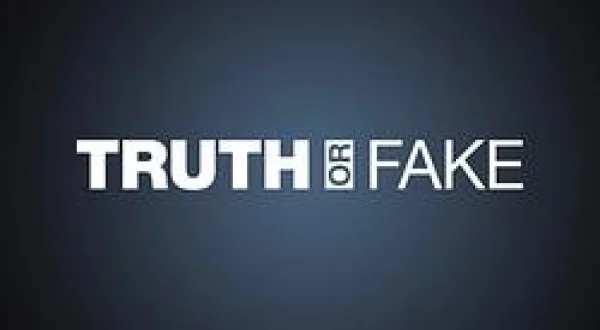 Truth or Fake