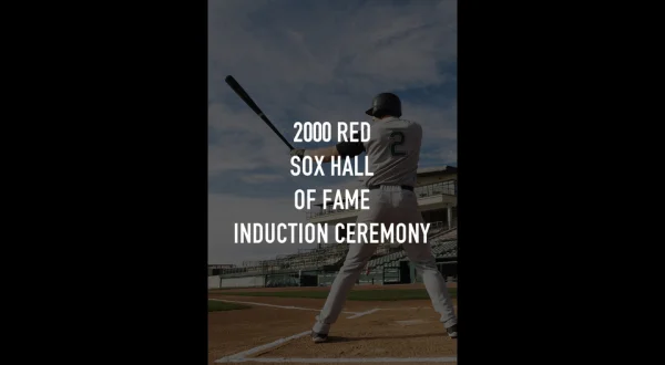 2000 Red Sox Hall of Fame Induction Ceremony