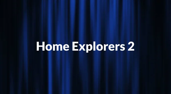Home Explorers 2