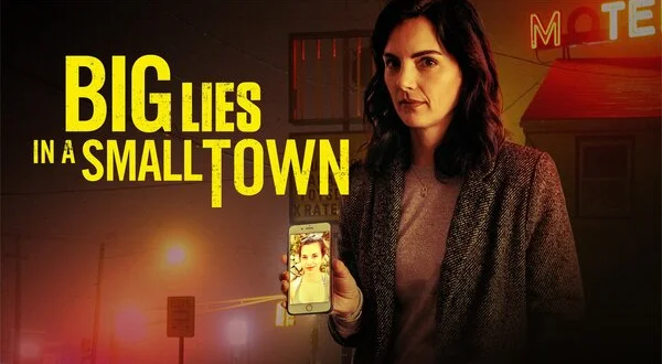 Big Lies in a Small Town