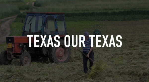 Texas Our Texas