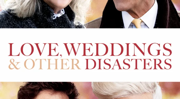 Love, Weddings & Other Disasters