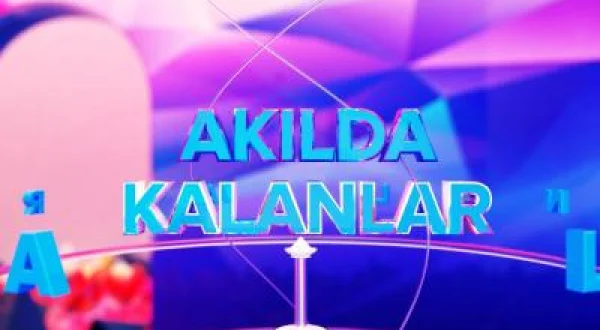 Akılda Kalanlar