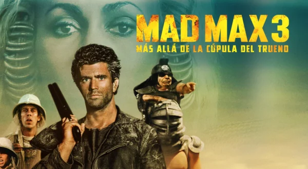 Mad Max, más allá de la cúpula del trueno