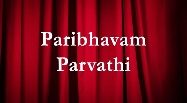 Paribhavam Parvathi