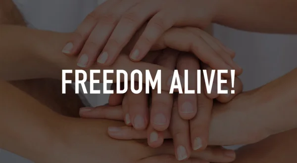 Freedom Alive!