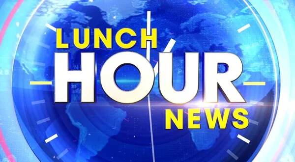 Lunch Hour News