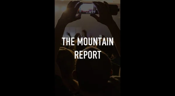 The Mountain Report