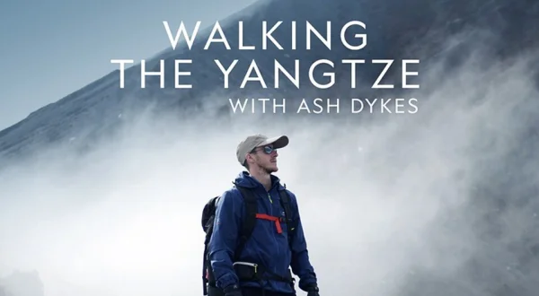 Walking the Yangtze With Ash Dykes