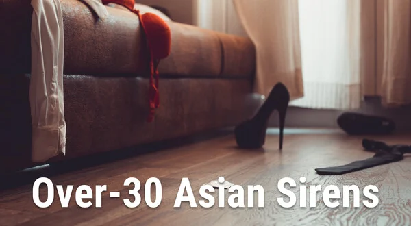 Over-30 Asian Sirens
