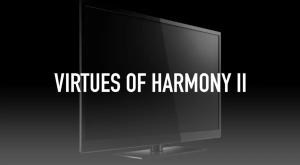 Virtues of Harmony II