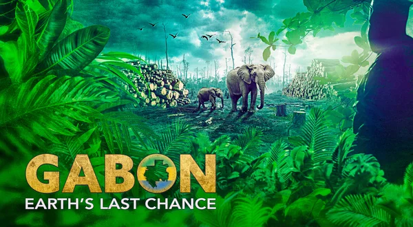 Gabon: Earth's Last Chance