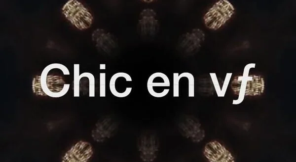 Chic en vf