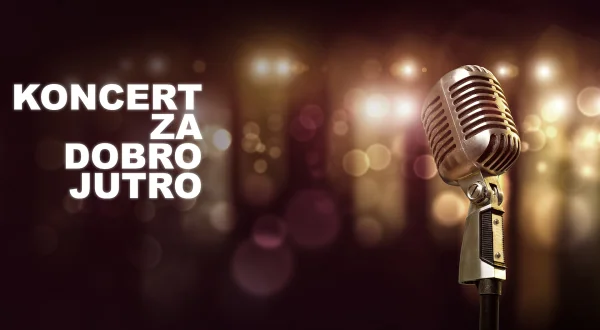 Koncert za dobro jutro
