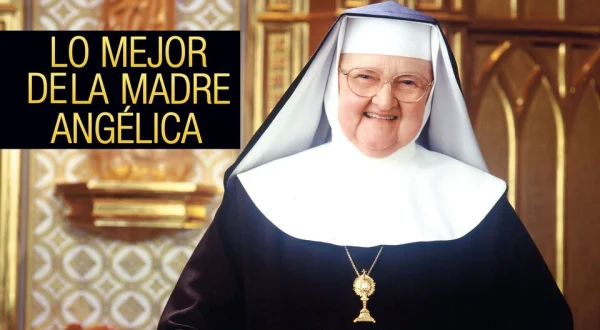 Lo mejor de la madre Angélica