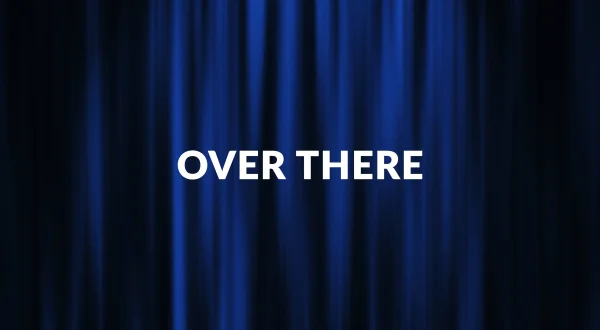 Over There