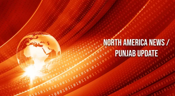 North America News / Punjab Update