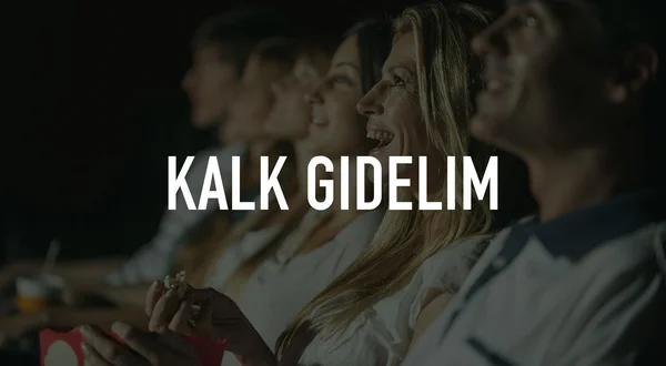 Kalk Gidelim