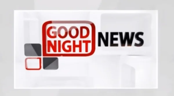 Good Night News