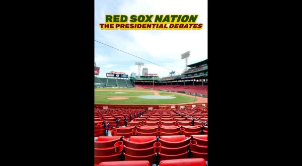 Red Sox Nation: The Presidential Debates