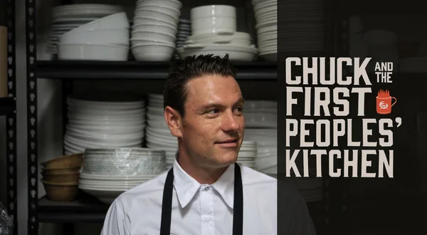 Chuck and the First Peoples' Kitchen