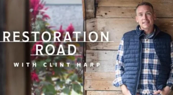 Restoration Road with Clint Harp