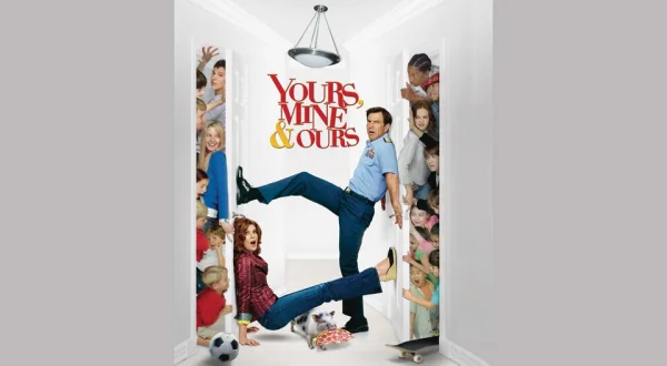 Yours, Mine & Ours