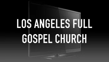 Los Angeles Full Gospel Church