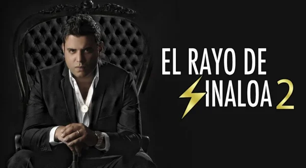 El Rayo de Sinaloa 2
