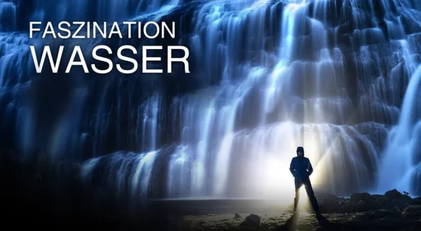 Faszination Wasser