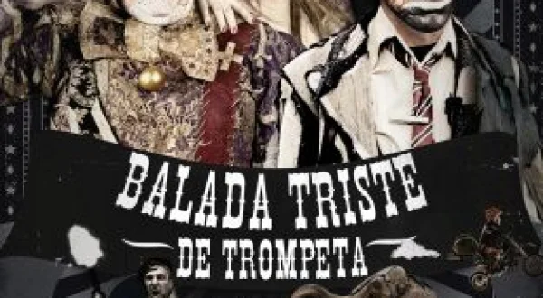 Balada triste de trompeta