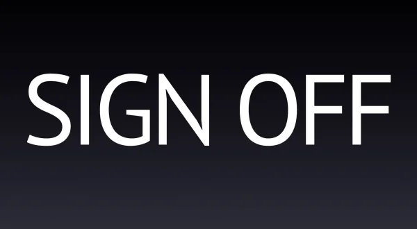 SIGN OFF