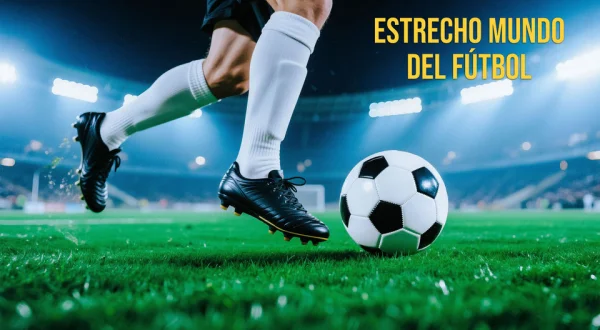 Estrecho mundo del fútbol