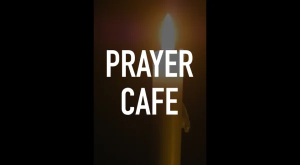 Prayer Cafe