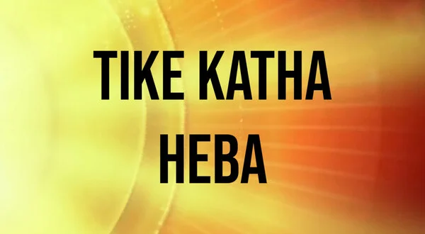 Tike Katha Heba