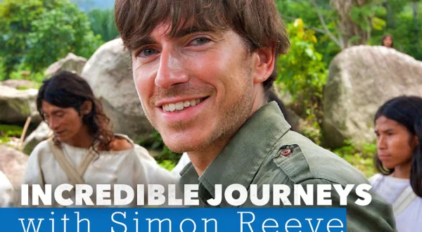 Incredible Journeys with Simon Reeve