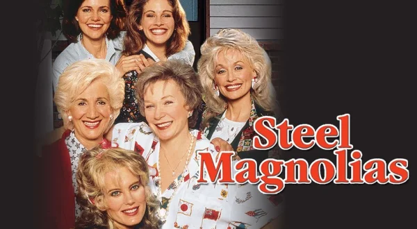 Steel Magnolias