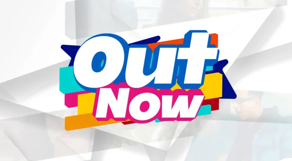 Out Now
