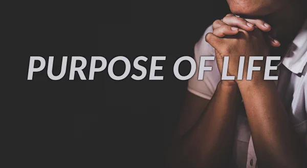 Purpose of Life