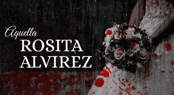 Aquella Rosita Alvírez