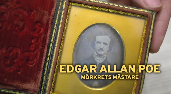 Edgar Allan Poe: Mörkrets mästare