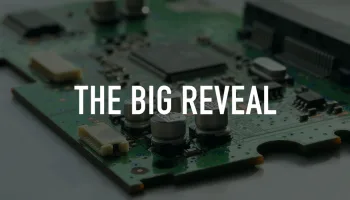 The Big Reveal