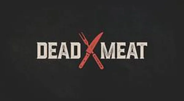 Dead Meat - S7 Ep 2 - Piranha Empanadas