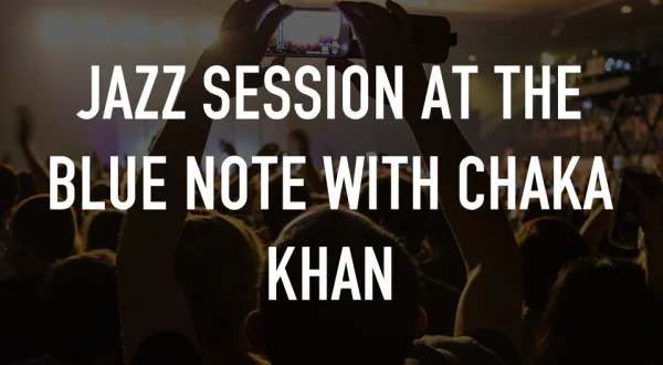 Jazz Session at the Blue Note With Chaka Khan