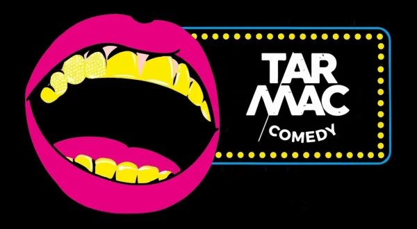 Tarmac Comedy