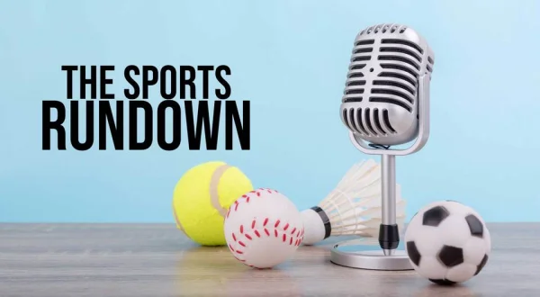 The Sports Rundown